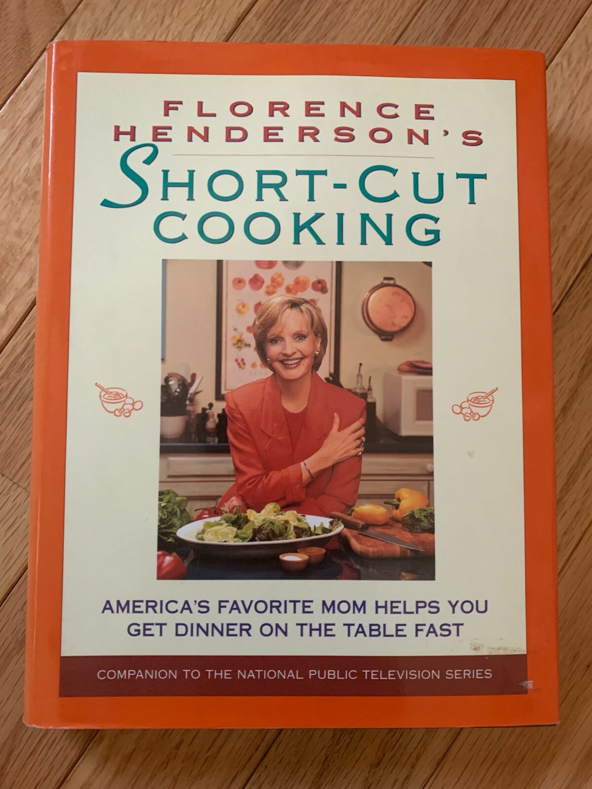 Florence Henderson’s Short-Cut Cooking: America’s Favorite Mom BC Book