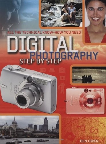 Digital Photography: Step by Step