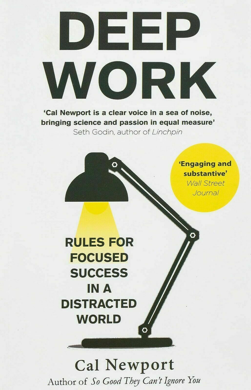 Deep Work: Rules for Focused Success in a Distracted World by Cal Newport PB