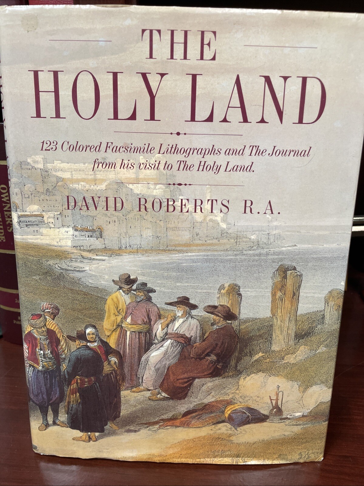 David Roberts: The Holy Land 1982 Very Good Art Travel History Middle East HB