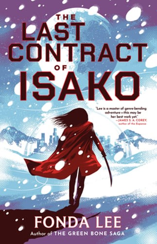 The Last Contract of Isako by Fonda Lee: New