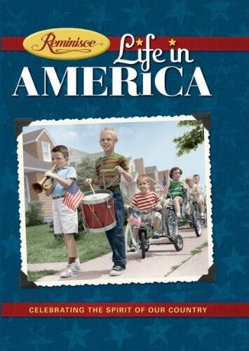 Reminisce: Life in America — Celebrating the Spirit of Our Country – GOOD