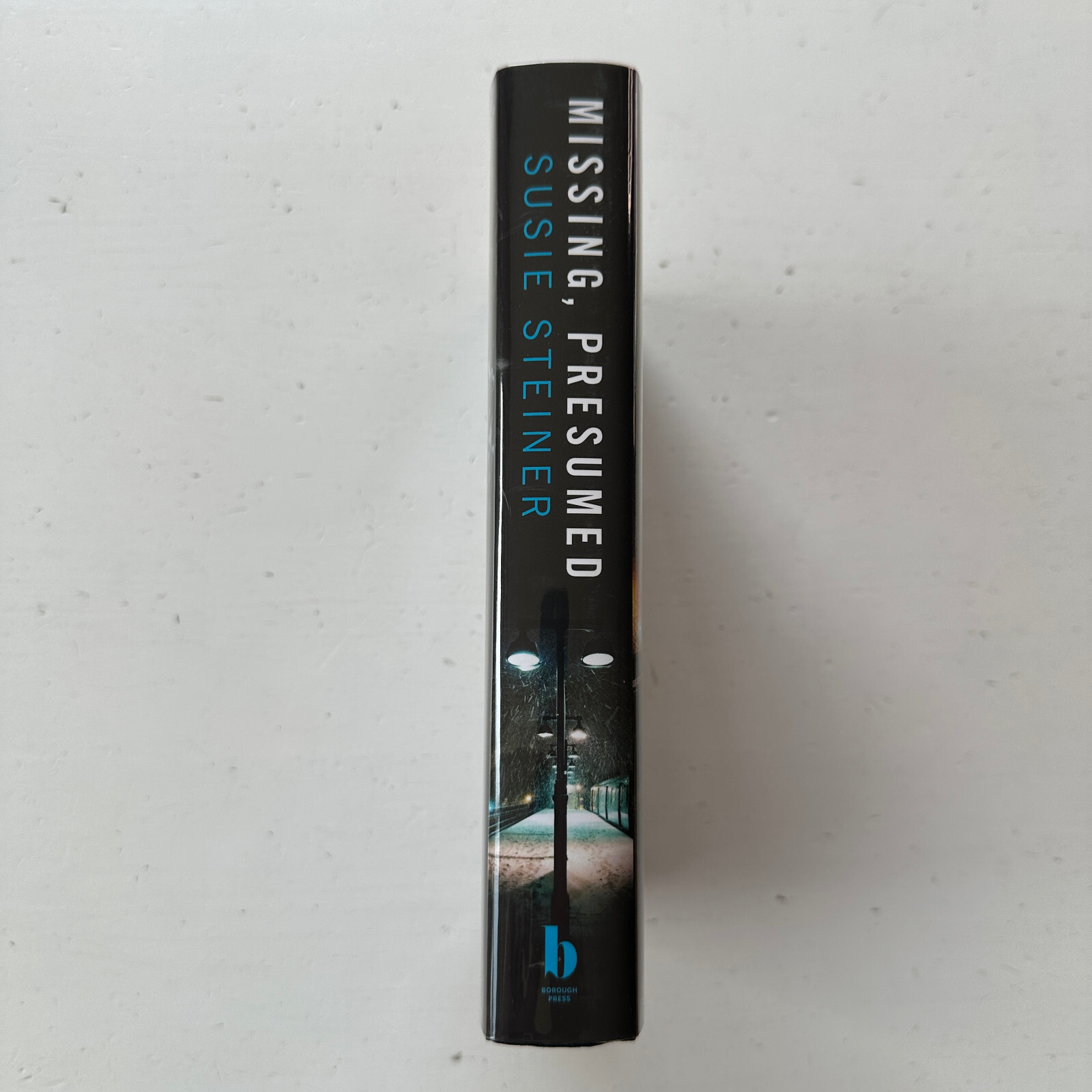 Missing, Presumed Susie Steiner First Edition First Impression Signed