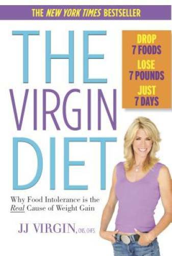 The Virgin Diet: Drop 7 Foods, Lose 7 Pounds, Just 7 Days – Hardcover – GOOD