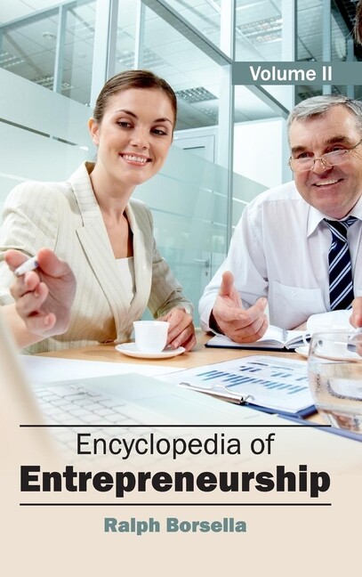Encyclopedia Of Entrepreneurship: Volume 2