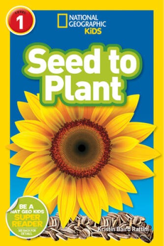 National Geographic Readers: Seed to Plant – Paperback – VERY GOOD