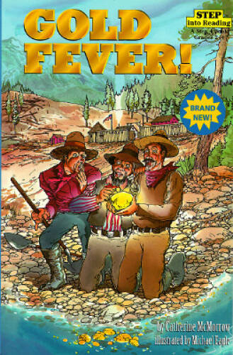Gold Fever (Step into Reading, Step 4, paper) – Paperback – VERY GOOD