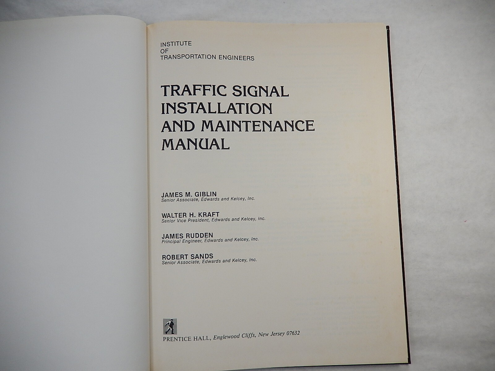 Traffic Signal Installation and Maintenance Manual by James M. Giblin, 1989