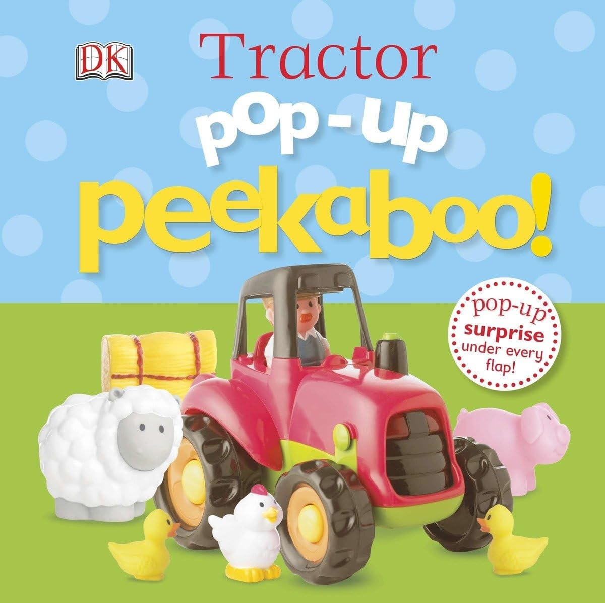 Pop-Up Peekaboo! Tractor: A Bumpy Surprise Under Every Flap!