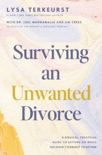 Lysa TerKeurst Surviving an Unwanted Divorce (Hardback) (UK IMPORT)