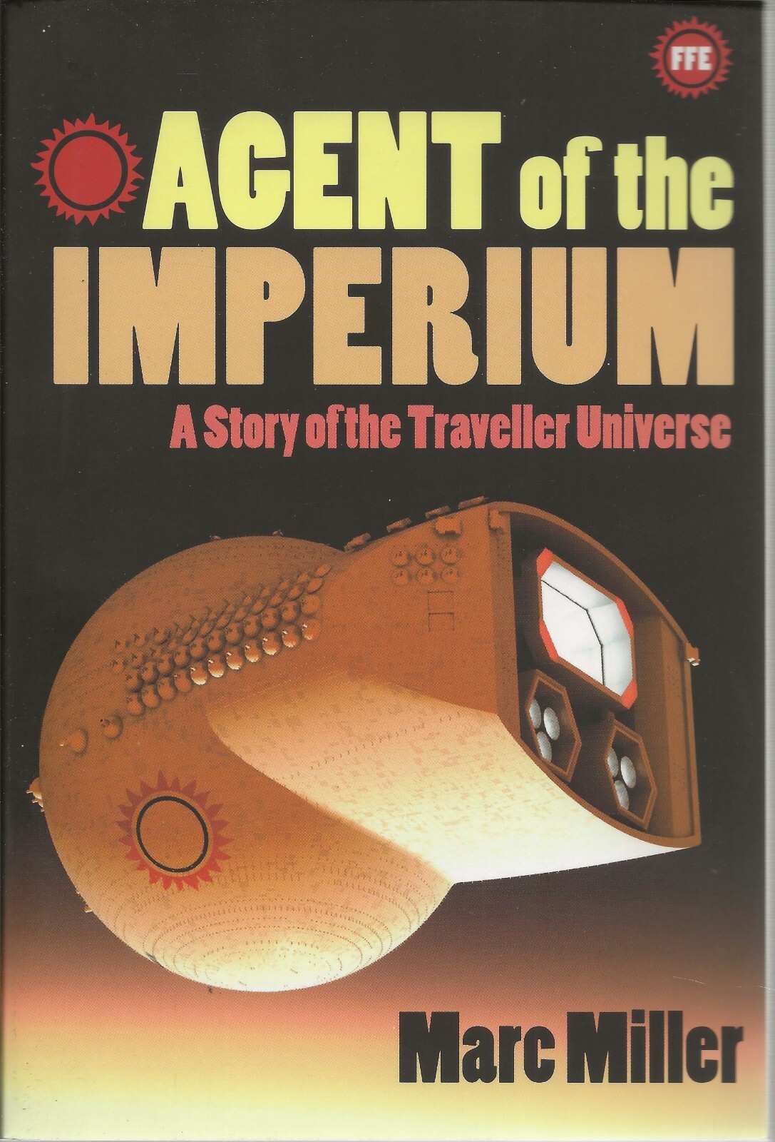Agent of the Imperium: A Story of the Traveller Universe by Marc Miller (2015)