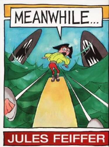 Meanwhile… – Paperback By Feiffer, Jules – GOOD