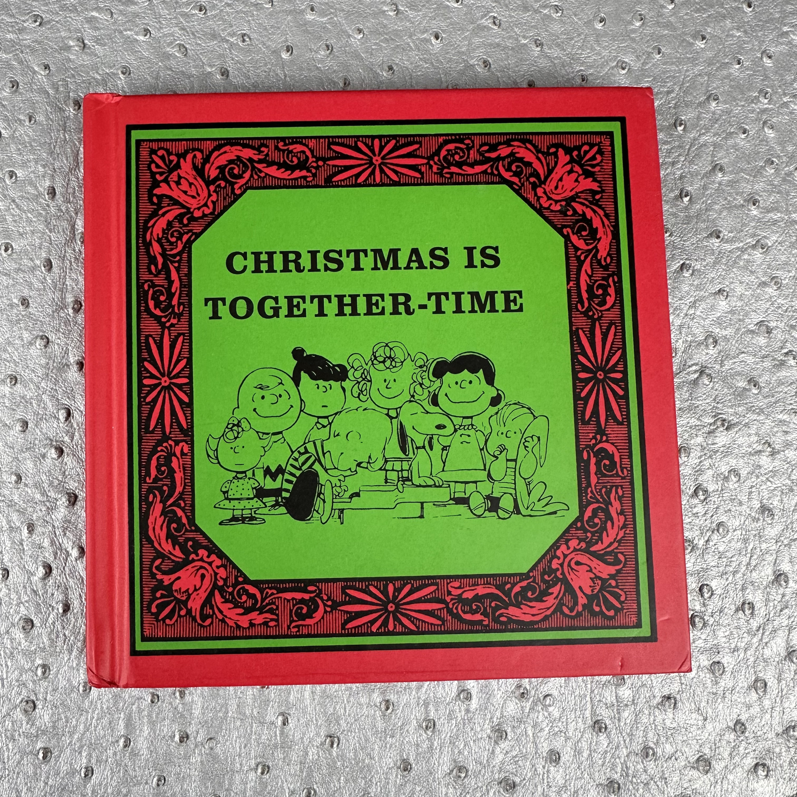 Peanuts Christmas Is Together Time Hardcover Book 2013 Charles M Schulz Like New