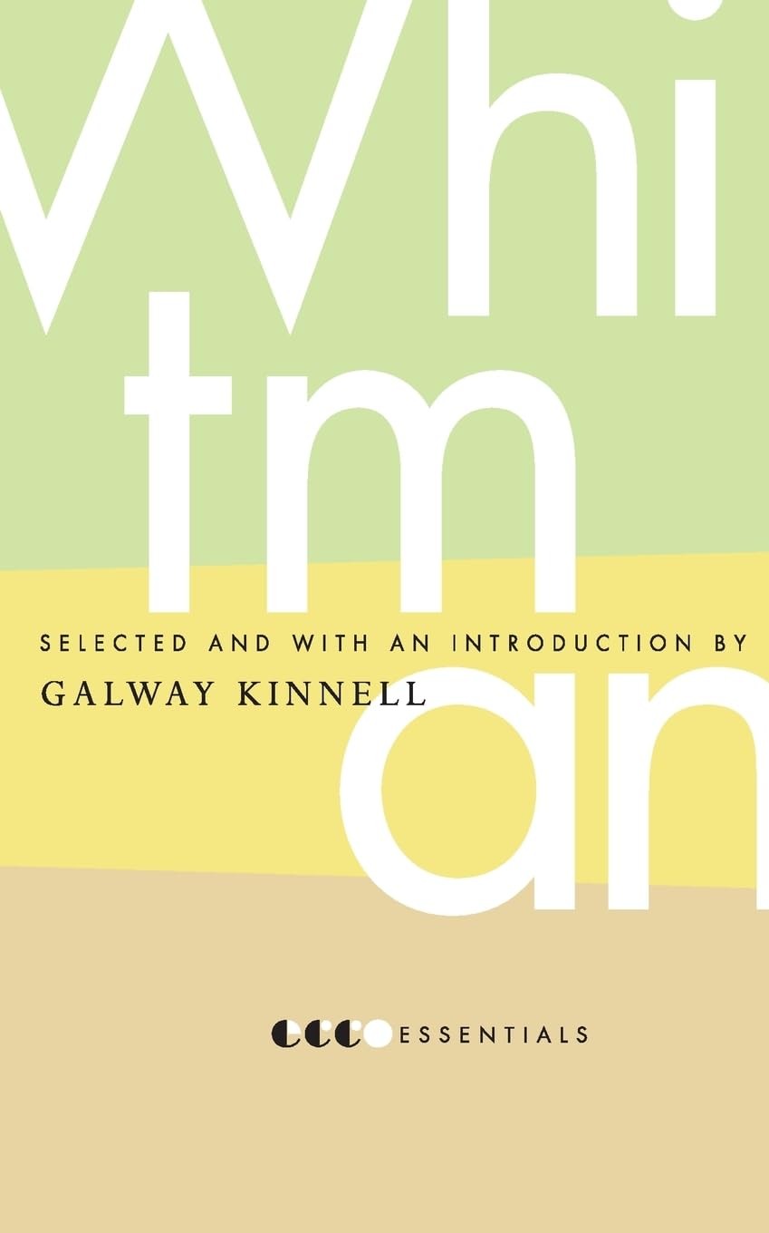 Essential Whitman: Transcendent American Poetry with Introduction by Galway …