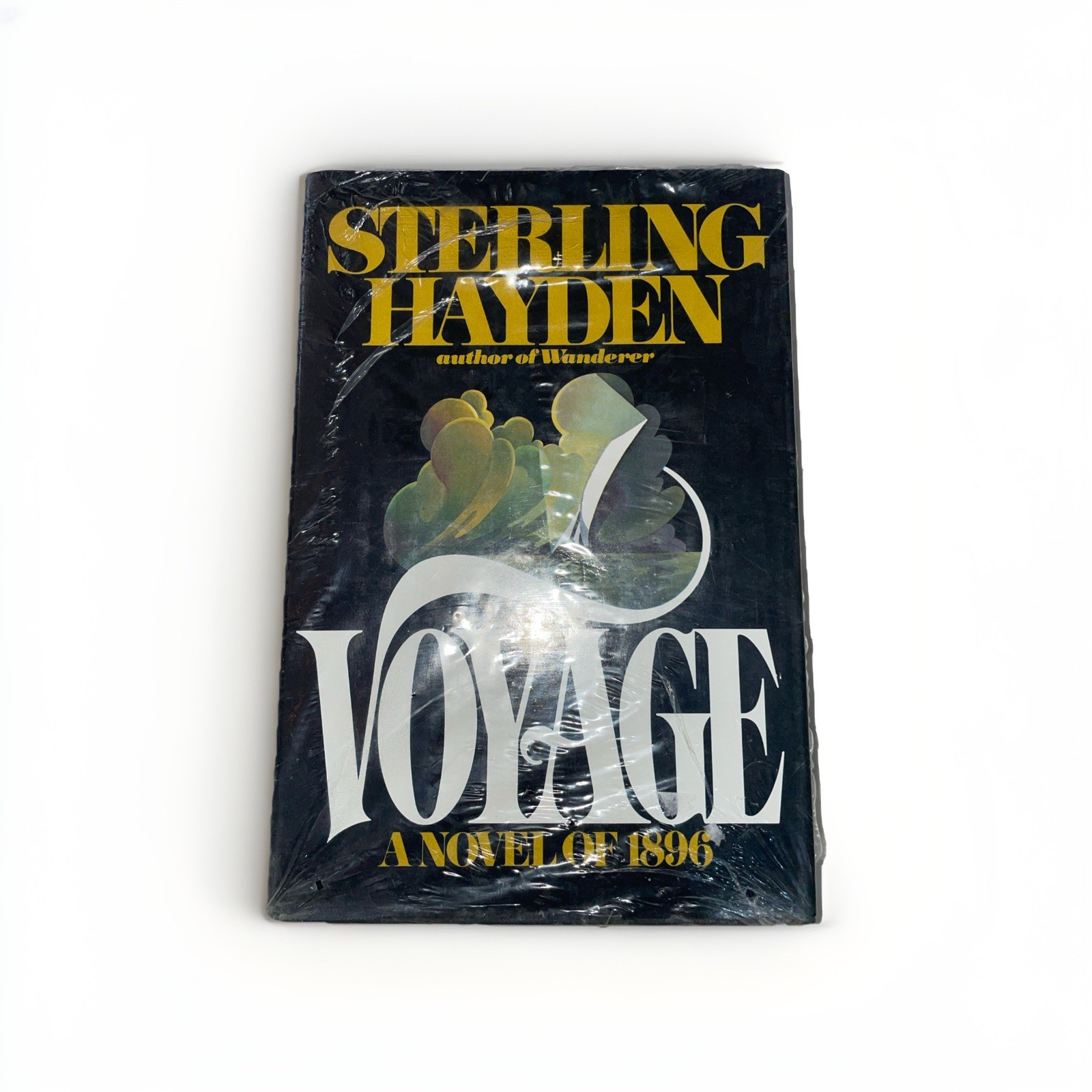 Voyage: A Novel of 1896 by Sterling Hayden Hardcover Putnam 1976 Sealed