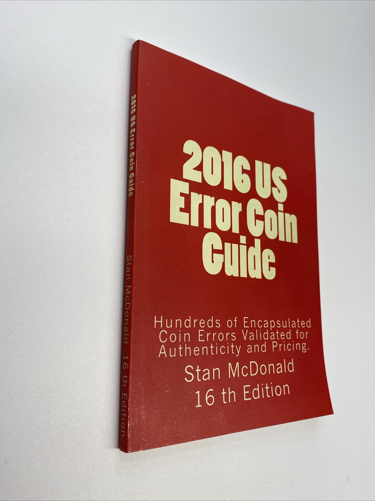 2016 US Error Coin Guide Stan McDonald 16th Edition