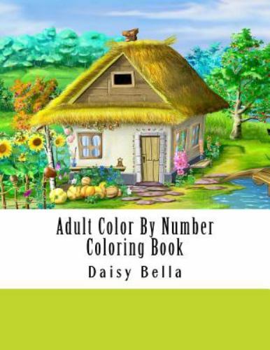 Adult Color By Number Coloring Book: Giant Super Jumbo Mega … (paperback)