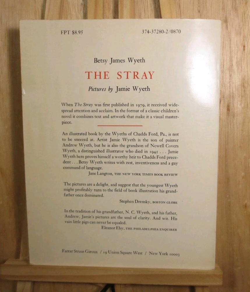 The Stray by Betsy James Wyeth Illustrated by Jamie Wyeth 1st Ed 1979 VTG