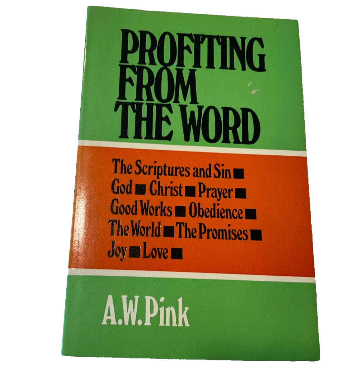 Profiting from the Word by A. W. Pink Banner of Truth G