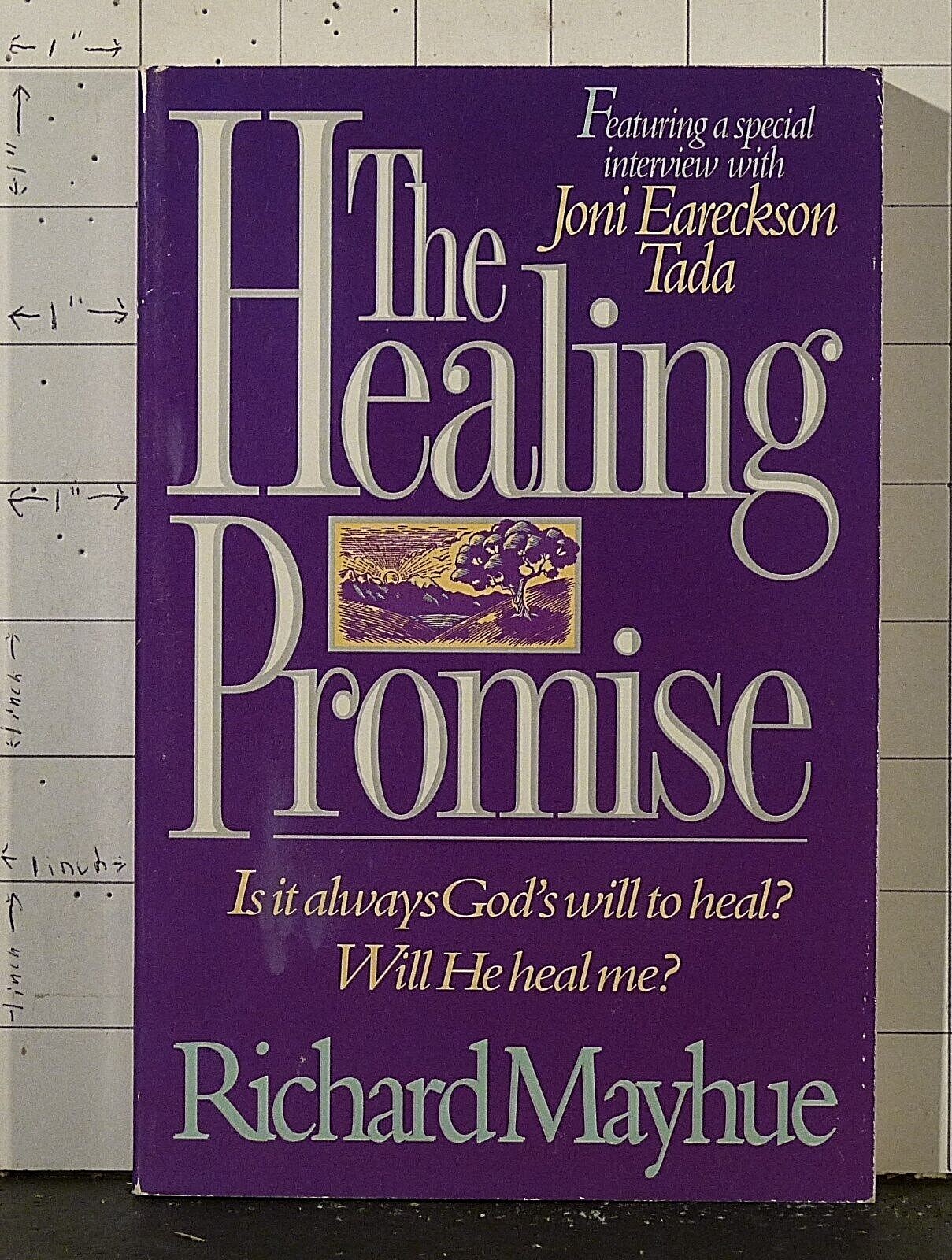 The Healing Promise by Richard L. Mayhue (1994, Paperback) 1871