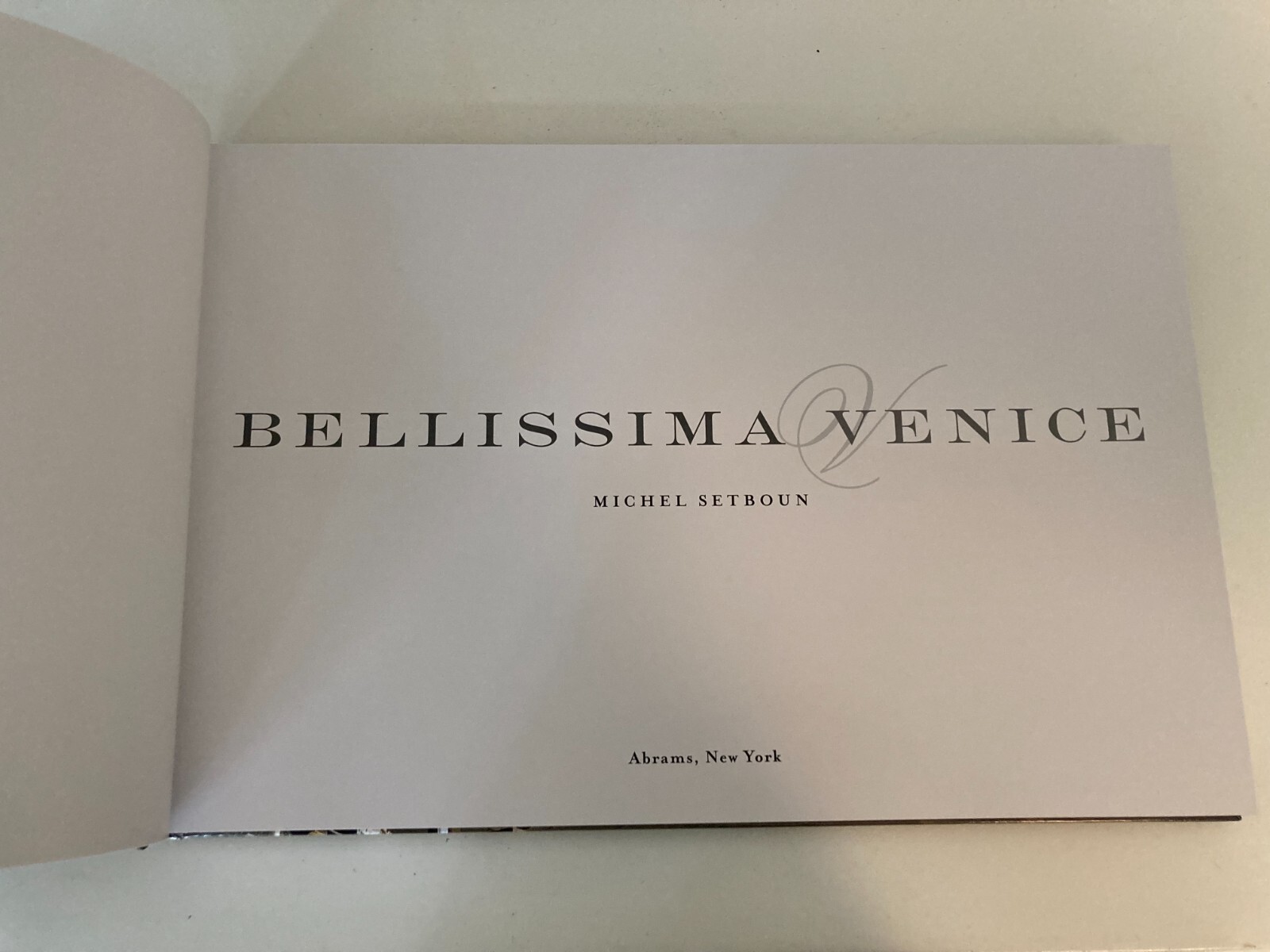 Bellissima Venice by Michel Setboun (2009 Hardcover) 1st Print Like New Slipcase