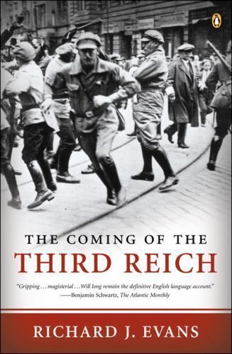 The Coming of the Third Reich Richard J. Evans paperback Used – Good