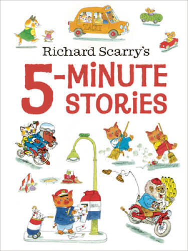 Richard Scarrys 5-Minute Stories – Hardcover By Scarry, Richard – GOOD