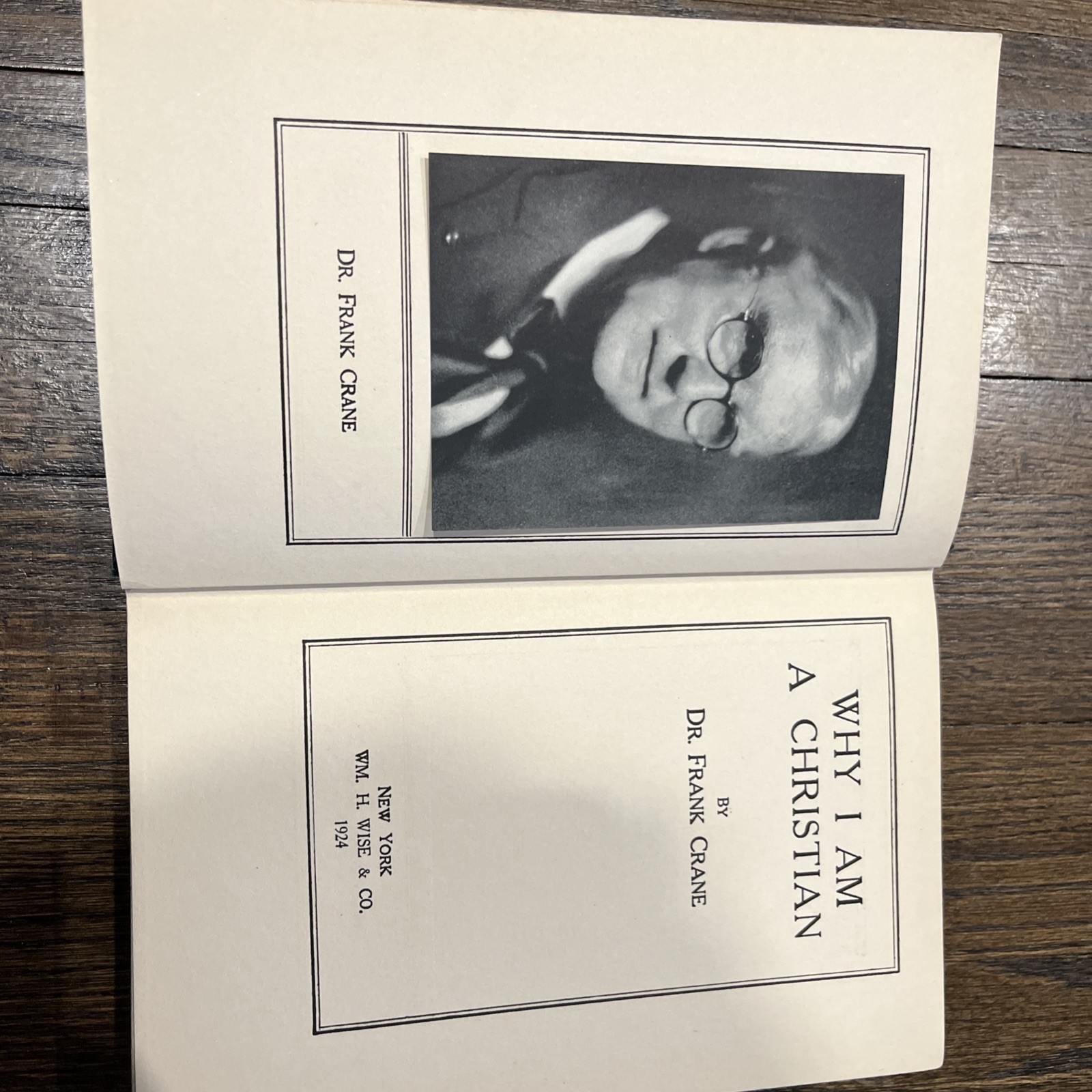 “WHY I AM A CHRISTIAN” Dr. Frank Crane 1924 Hardcover First Edition