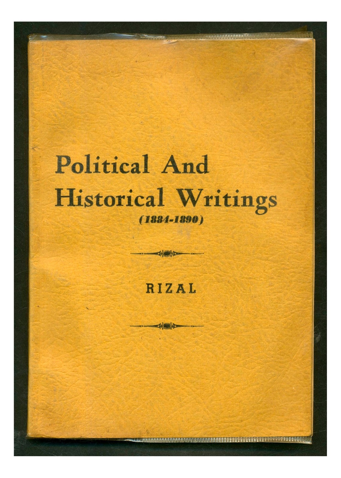 Political and Historical Writings (1884-1890) by Dr. José Rizal PB 1961