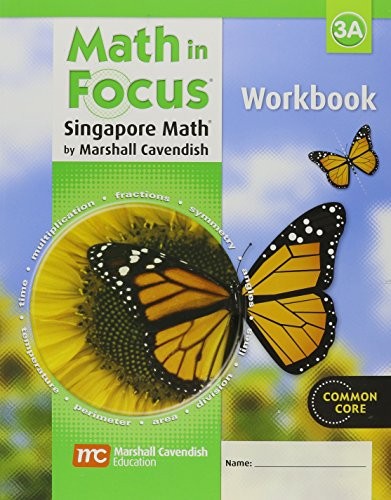 Math in Focus: The Singapore Approach Student Workbook, Book 3A by GREAT SOURC