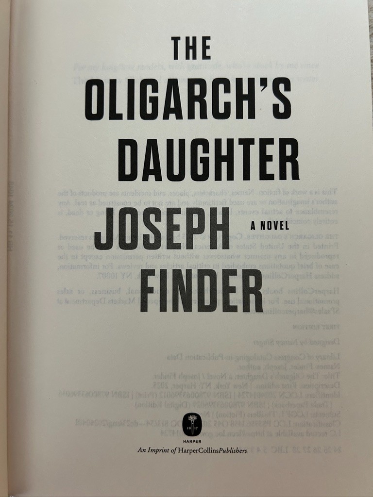 Joseph Finder, Stand Alone Novels: The Oligarch’s Daughter; Company Man