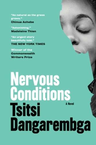 Nervous Conditions: A Novel (Nervous Conditions Series) – Paperback – GOOD