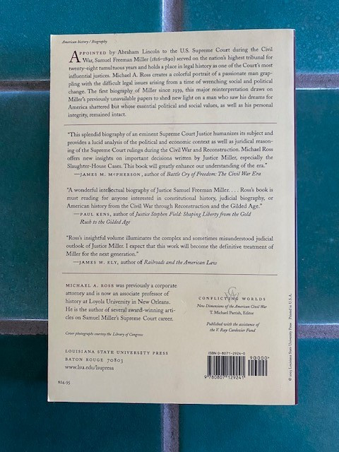 Justice of Shattered Dreams : Samuel Freeman Miller and the Supreme Court…PB