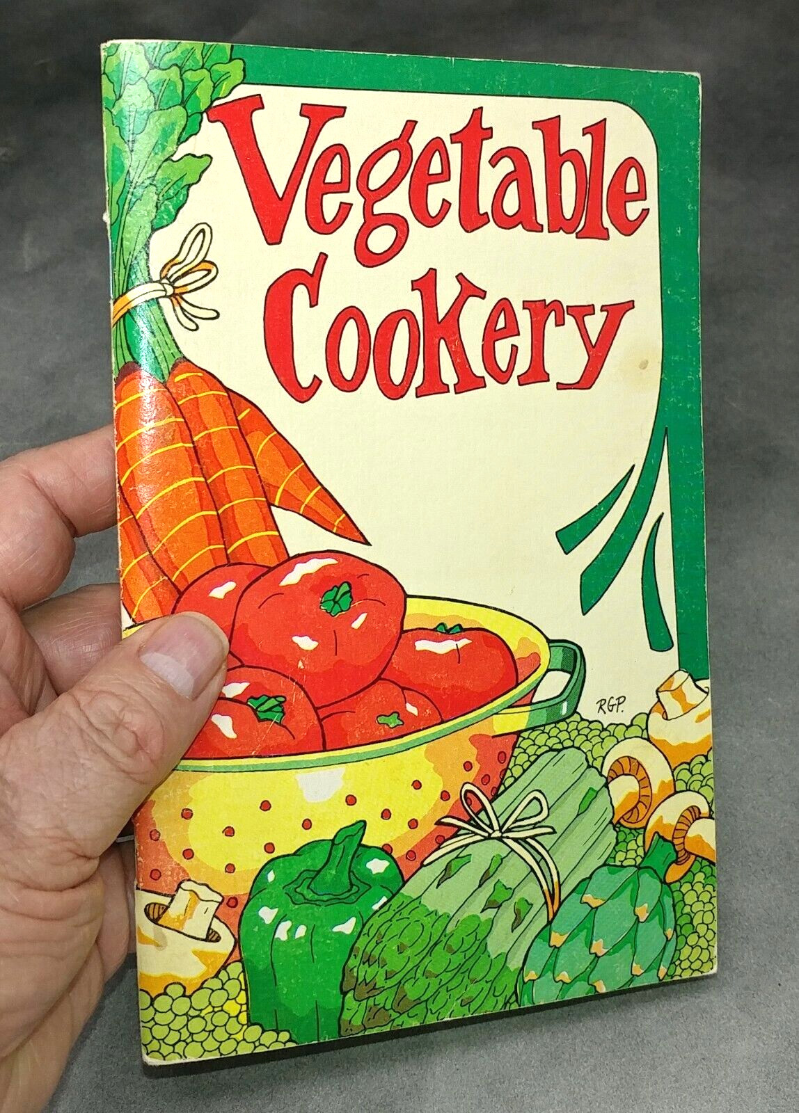 Vegetable Cookery by Irena Chalmers Recipe Booklet Vintage 1975 Vegetarian