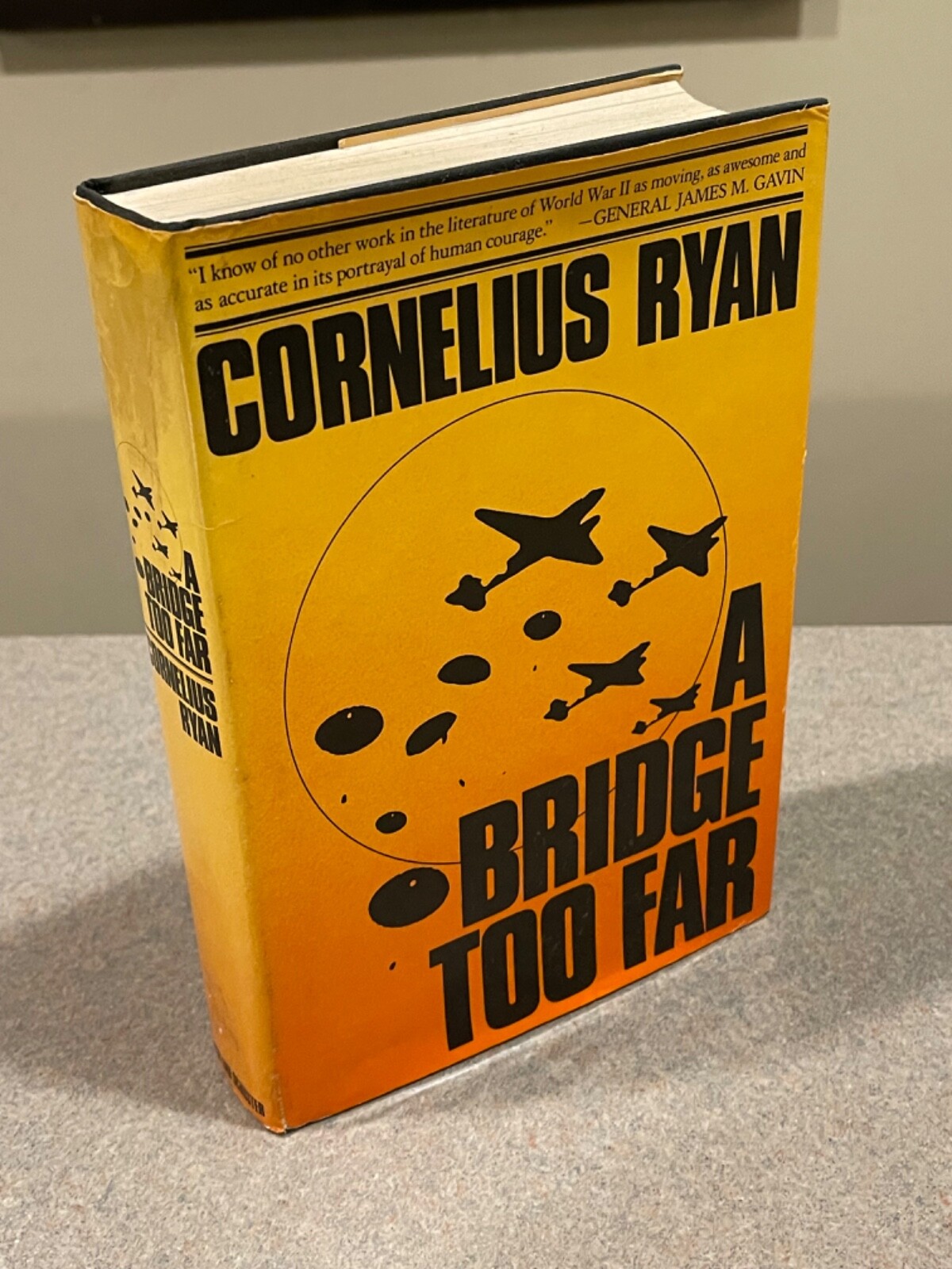 A Bridge Too Far by Cornelius Ryan (1974 First Edition, 4th Printing Hardcover)