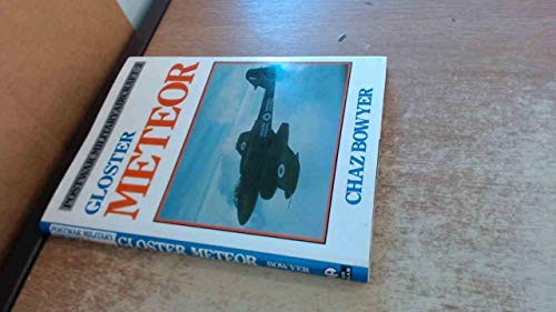 Postwar Military Aircraft :2 Gloster Meteor by Bowyer, Chaz Hardback Book The