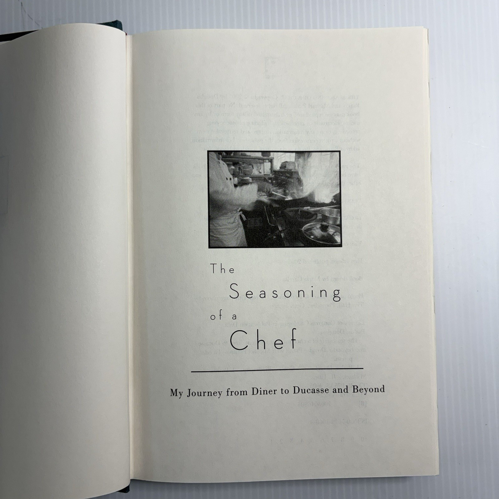 The Seasoning of a Chef FIRST EDITION: my journey from diner to Ducasse HC DJ VG
