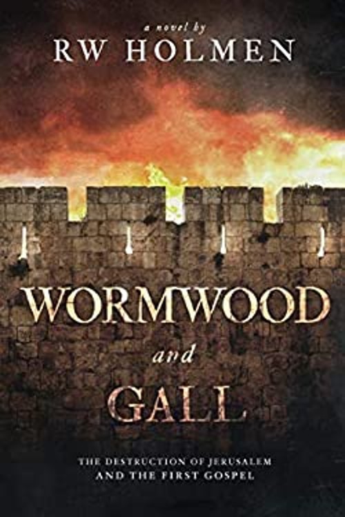 Wormwood and Gall : The Destruction of Jerusalem and the First Go