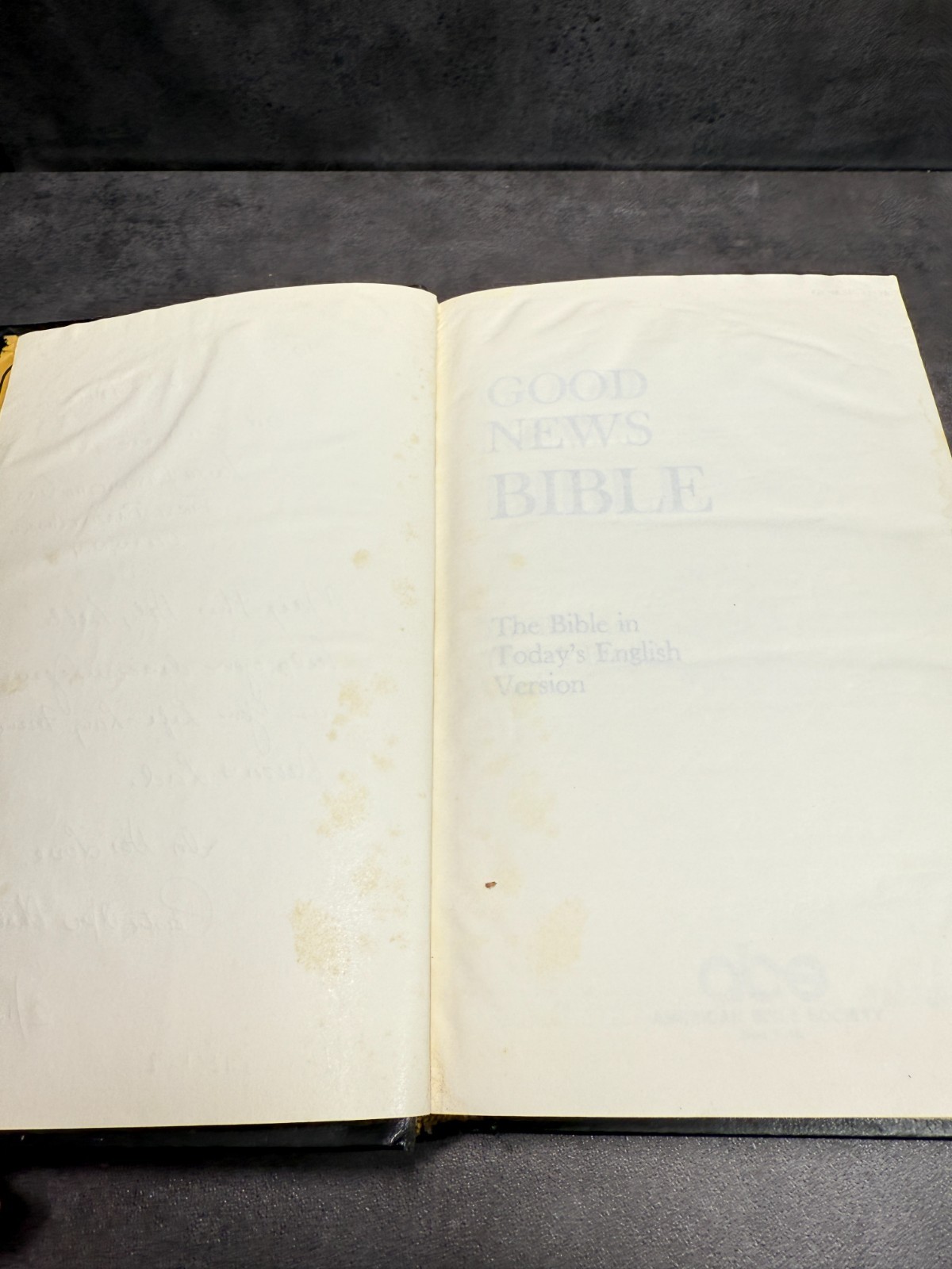 Good News Bible – Today’s English Version (1978 Edition) with 1981 Inscription