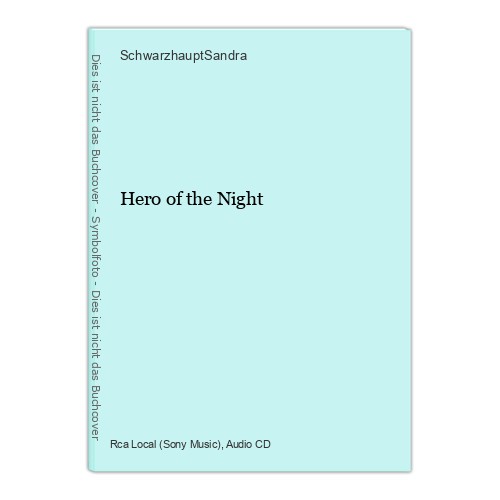 Hero of the Night SchwarzhauptSandra: