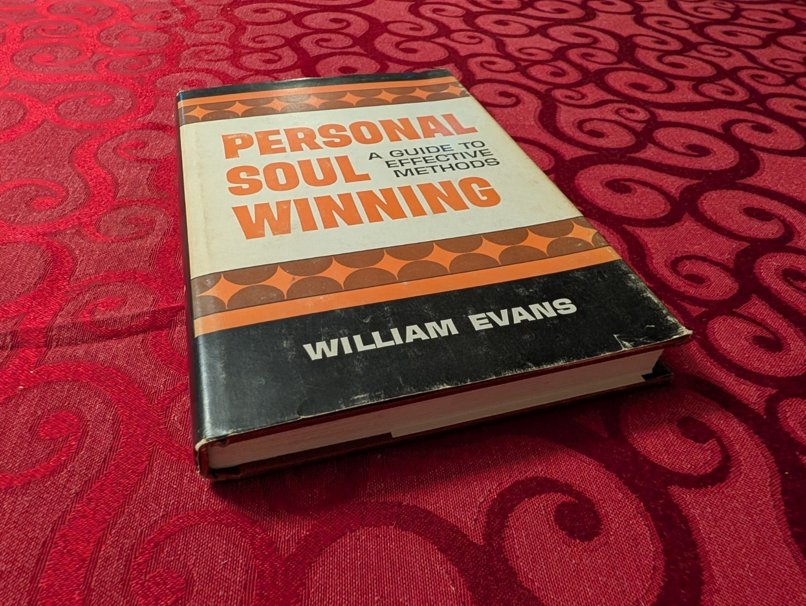 Personal Soul-Winning: by William Evans 1964 Hardcover DUST JACKET