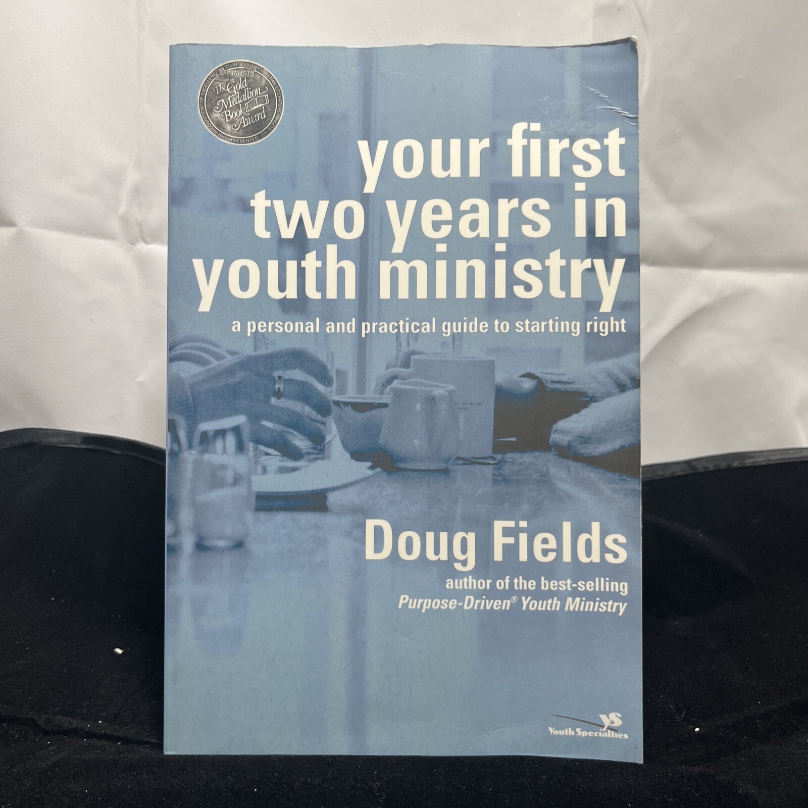 Your First Two Years in Youth Ministry by Doug Fields Paperback Acceptable Cond.