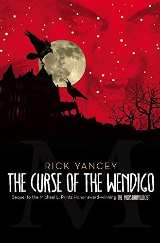 The Curse of the Wendigo (The Monstrumologist) – Paperback – GOOD
