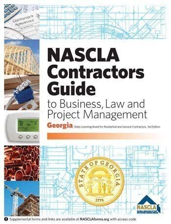 Georgia 3rd Edition, NASCLA Contractors Guide to Business, Law and Project