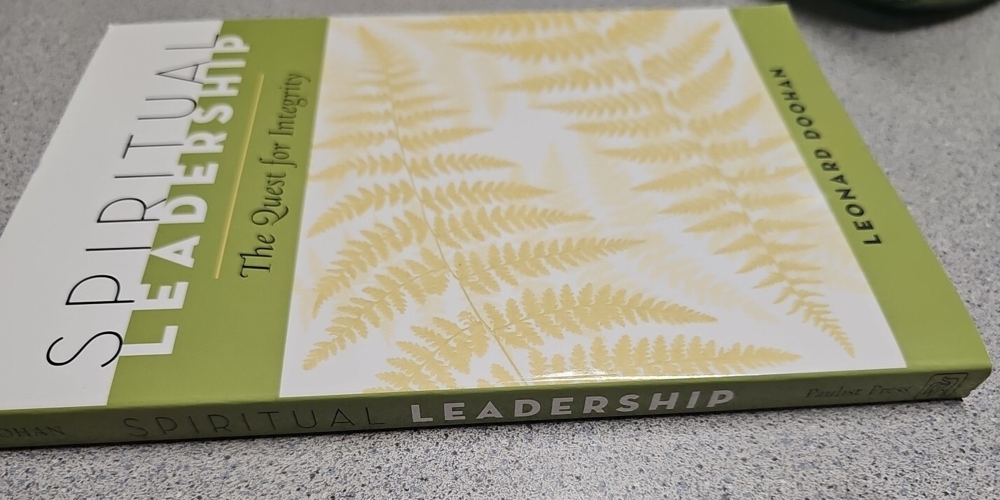 Spiritual Leadership The Quest for Integrity Leonard Doohan PB 2007 1st Printng