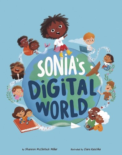 Shannon McClintock Miller Sonia’s Digital World (Paperback) (UK IMPORT)