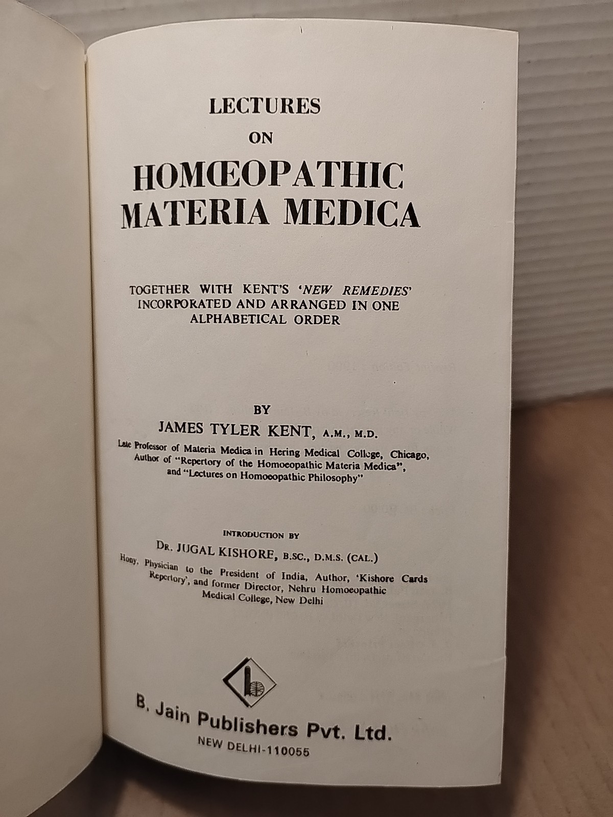 Lectures on Homoeopathic Materia Medica by J. T. Kent 1990 B. Jain Pub Hardcover