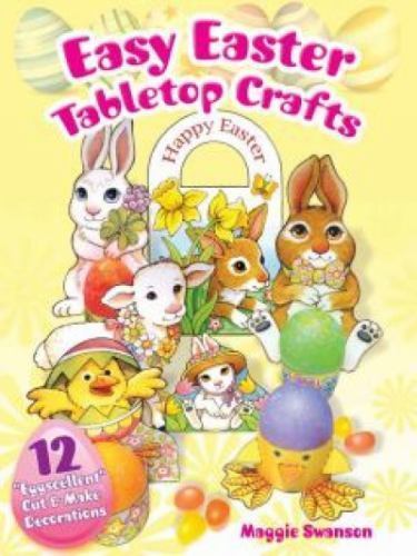 Easy Easter Tabletop Crafts: 12 “Eggscellent” Cut & Make Decorations