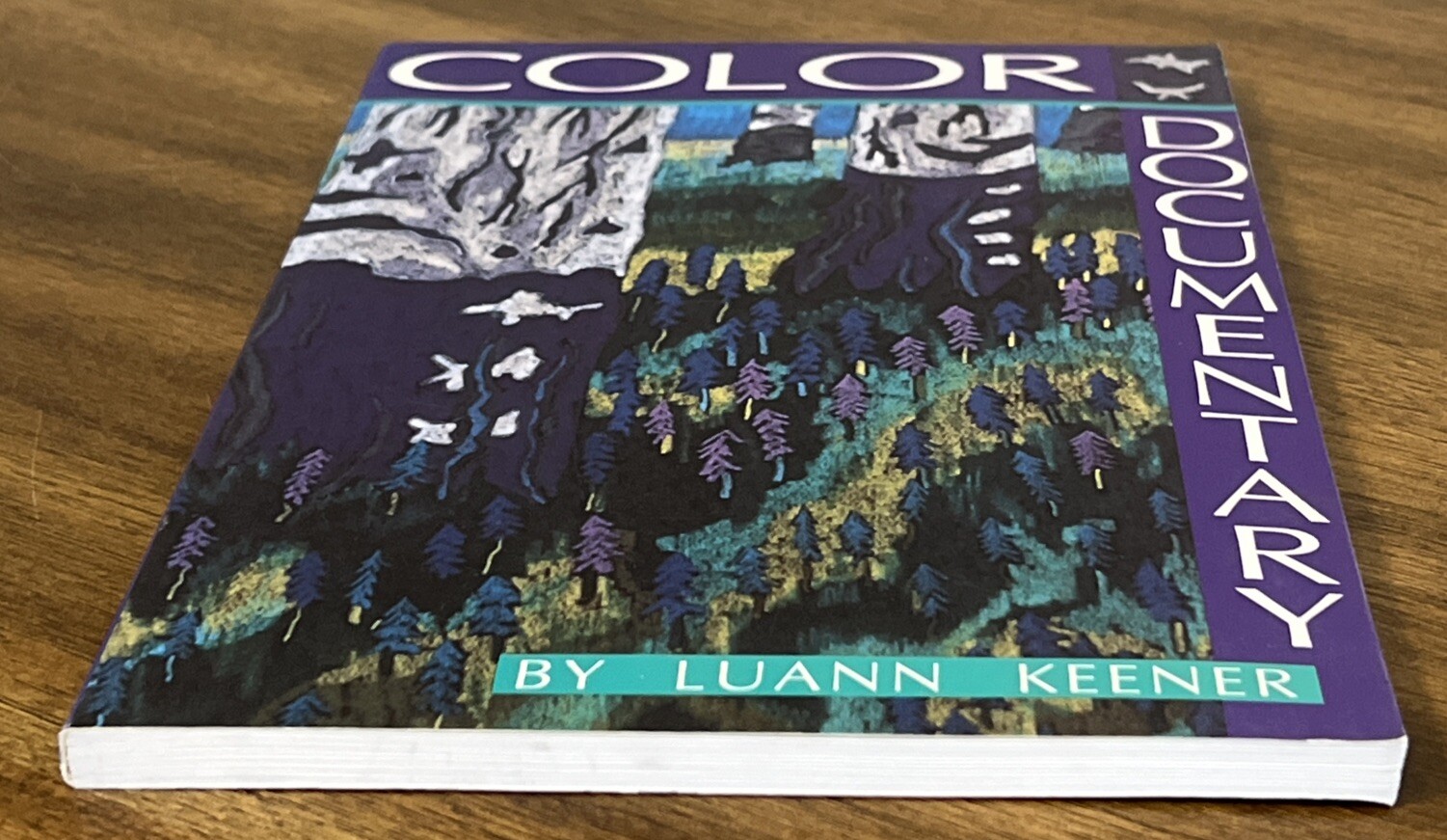 Color Documentary – 1994 Paperback *SIGNED By Luann Keener