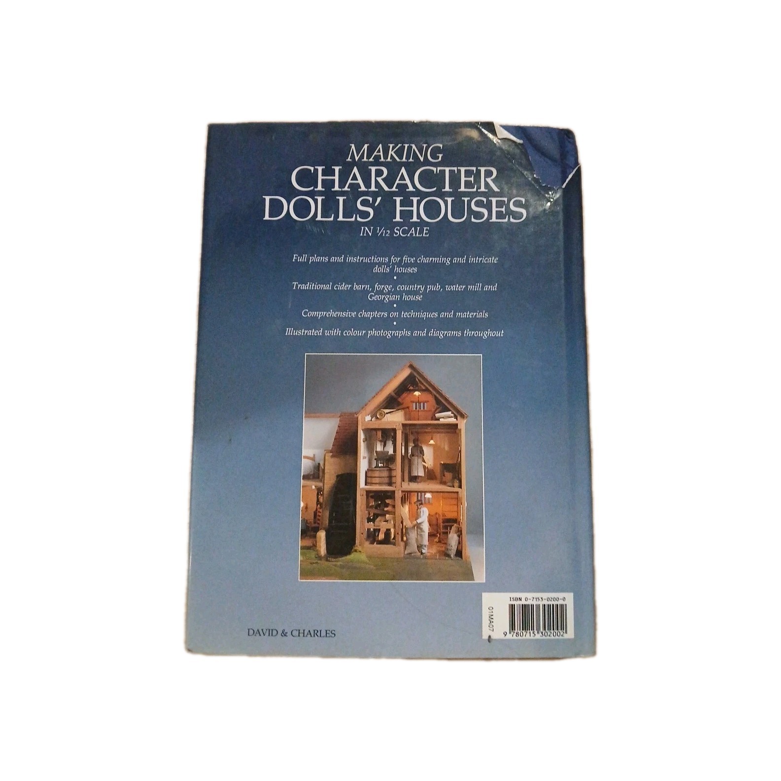 Making Character Dolls’ Houses in 1/12 Scale By Brian Nickolls.